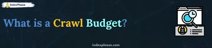 Crawl budget is important for SEO