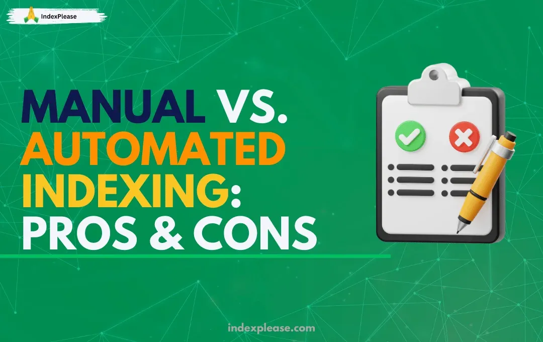 Comparing manual vs. automated indexing methods