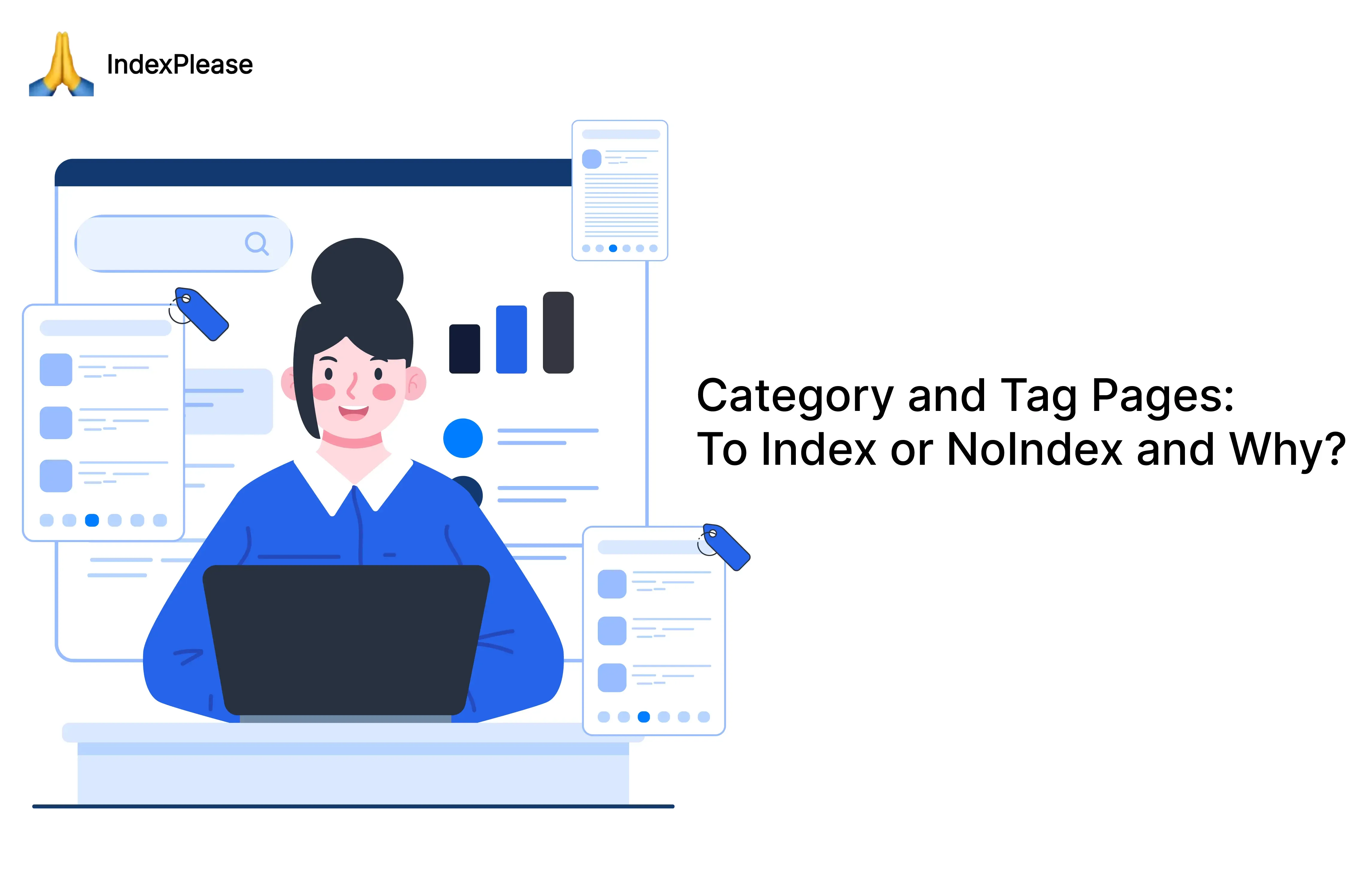 Category and Tag Pages: To Index or NoIndex and Why?