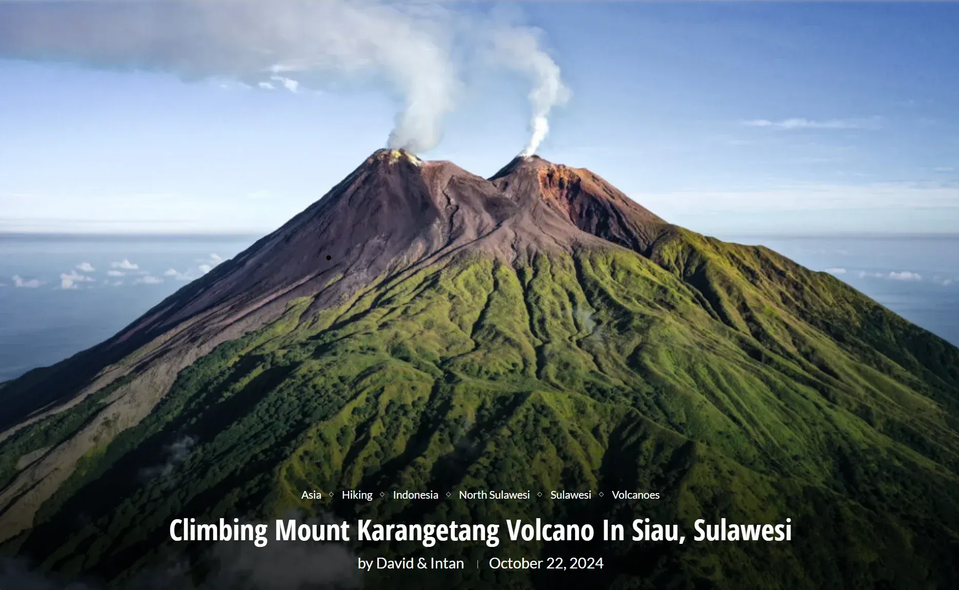 Main image of an evergreen article on topic climbing mount Karangetang Valcano