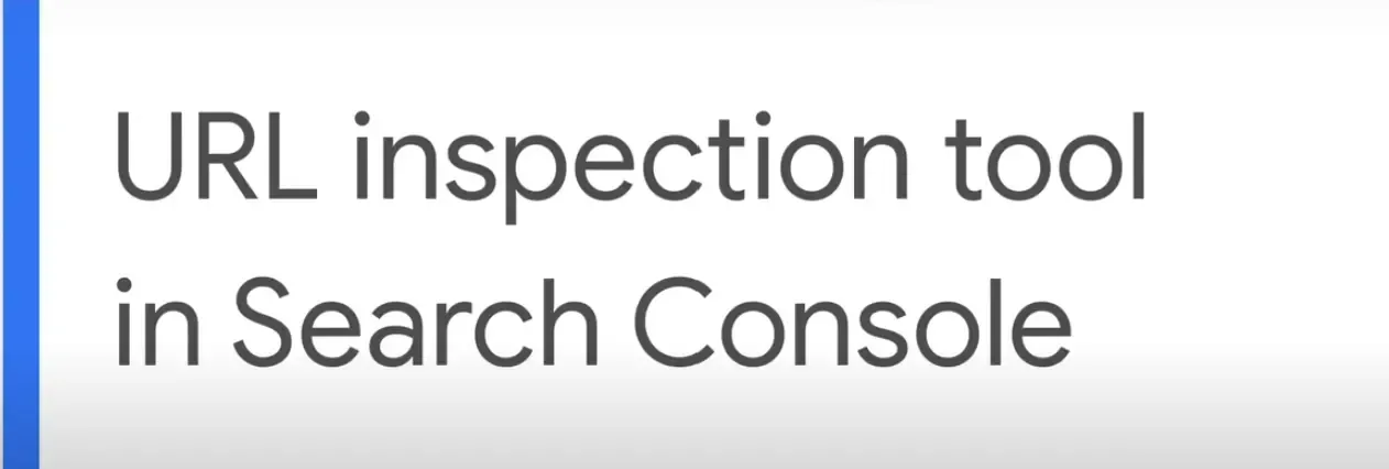 URL inspection tool relation with Google Search Console shown